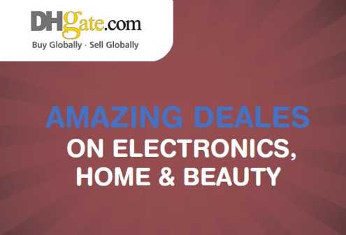 Dhgate Discount Code On Electronics , Home & Beauty